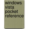 Windows Vista Pocket Reference door Preston Gralla