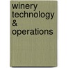Winery Technology & Operations door Yair Margalit