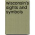 Wisconsin's Sights and Symbols
