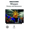 Wissen - Prinzip Und Ressource door Hans Mohr