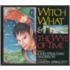 Witch What And The Wye Of Time