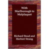 With Marlborough To Malplaquet door Richard Stead