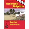 Wohnmobil-Stellplätze Spanien door Dieter Semmler