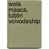 Wola Maaca, Lublin Voivodeship