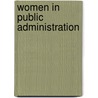 Women in Public Administration by Ph.D. Levine Helisse