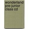 Wonderland Pre-Junior Class Cd by Cristiana Bruni