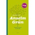 Een jaar met Anselm Grun