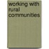 Working With Rural Communities