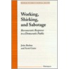 Working, Shirking And Sabotage door Scott Gates