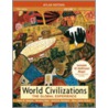 World Civilizations, Volume Ii by Professor Peter N. Stearns