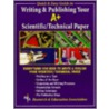 Writing Your A+ Sci/Tech Paper door The Editors of Rea