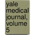 Yale Medical Journal, Volume 5