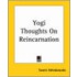 Yogi Thoughts On Reincarnation