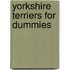 Yorkshire Terriers For Dummies
