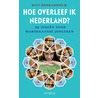 Hoe overleef ik Nederland? door Fati Benkaddour