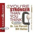 You're Stronger Than You Think