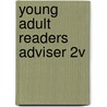 Young Adult Readers Adviser 2v door Richard Rogers Bowker