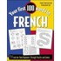 Your First 100 Words in French