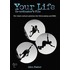 Your Life - Coordinator's File