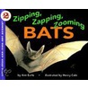 Zipping, Zapping, Zooming Bats by Ann Earle