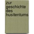Zur Geschichte Des Husitentums