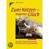 Zwei Katzen - doppeltes Glück door Isabella Lauer