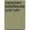 Zwischen Köttelbecke und Ruhr door Georg Cornelissen