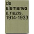 de Alemanes A Nazis, 1914-1933