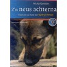 Z'n neus achterna