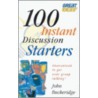 100 Instant Discussion Starters door John Buckeridge