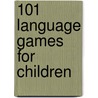 101 Language Games for Children door Paul Rooyackers