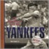 101 Reasons to Love the Yankees