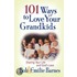 101 Ways To Love Your Grandkids