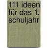 111 Ideen für das 1. Schuljahr door Anke Lange-Wandling