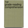 1st Grade-Reading Comprehension door Onbekend