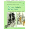 2 Picture Books By Carol Fenner door Carol Frenner