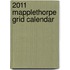 2011 Mapplethorpe Grid Calendar