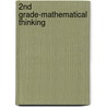 2nd Grade-Mathematical Thinking by Unknown