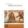 50 Klassiker - Römische Antike by Sven Rausch