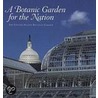 A Botanic Garden for the Nation door Anne Catherine Fallen