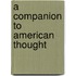 A Companion to American Thought
