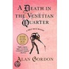 A Death in the Venetian Quarter door Alan Gordon