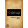 A Few Specimens Of Indian Songs door Sourindro Mohun Tagore