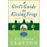 A Girl's Guide To Kissing Frogs