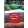 A Guide to the Gardens of Kyoto door Ron Herman