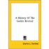 A History Of The Gothic Revival