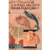 A Jewish Archive From Old Cairo door Stefan C. Reif