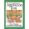 A Little Book Of Afternoon Teas door Rosa Mashiter