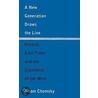 A New Generation Draws The Line door Et Professor Noam Chomsky