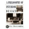 A Philosophy of Interior Design door Stanley Abercrombie Faia